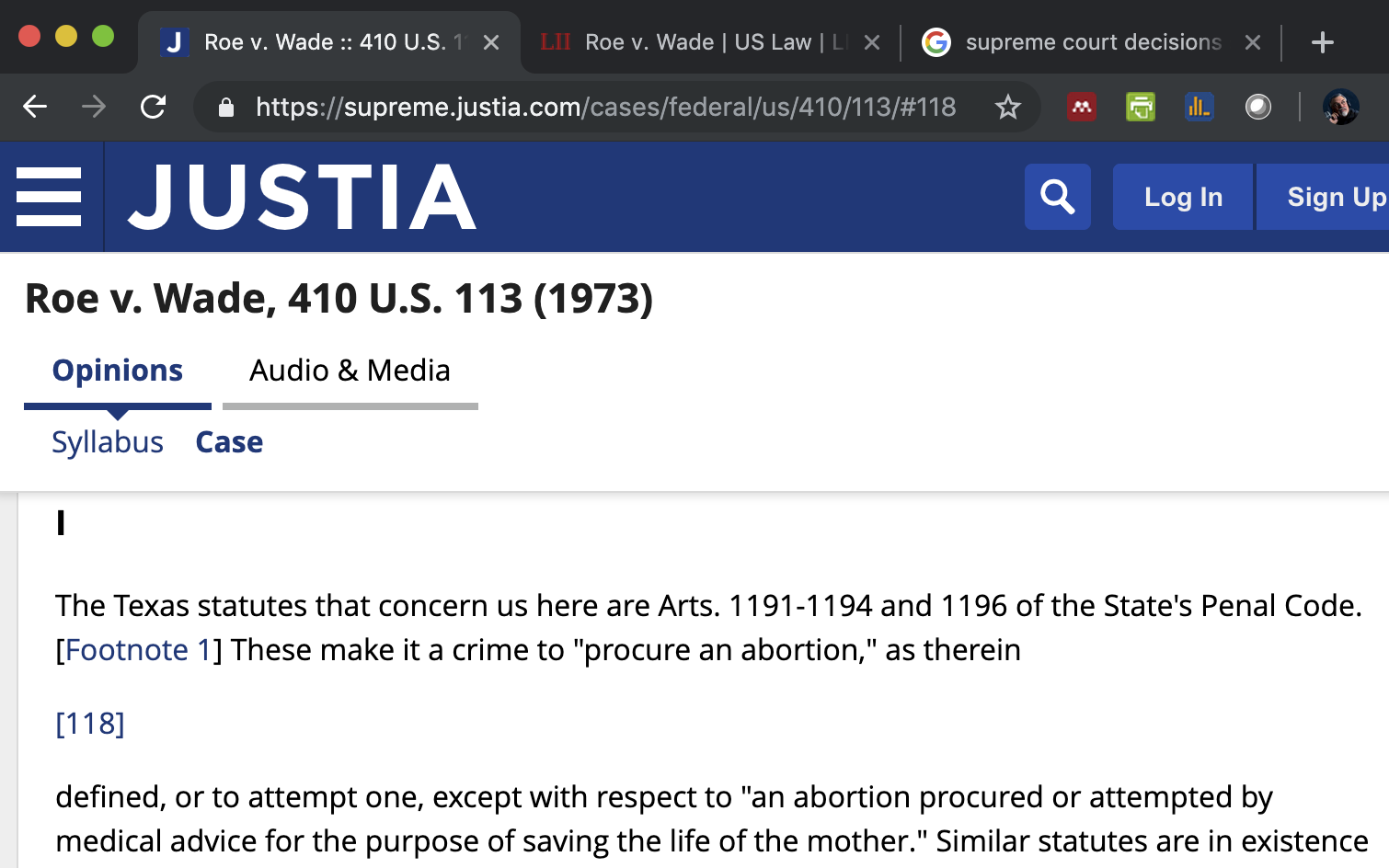 The Roe v Wade correctly states that the TX statute had (sadly) a life of the mother exception.